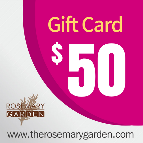 Rosemary Garden Gift Card $50